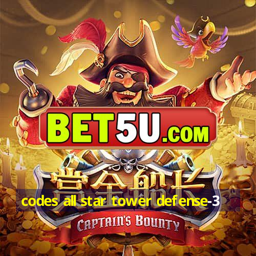 codes all star tower defense